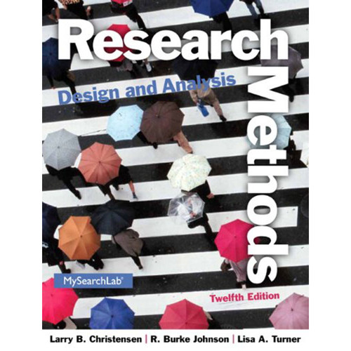 Research Methods, Design, and Analysis (12th Edition) Christensen