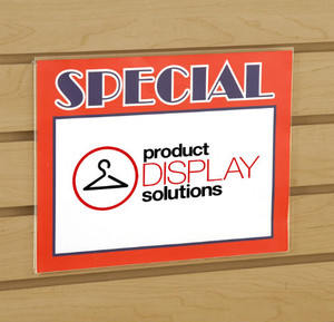 8.5"H X 11"W Slatwall Acrylic Sign Holder 8.5"H X 11"W Slatwall Acrylic Sign Holder