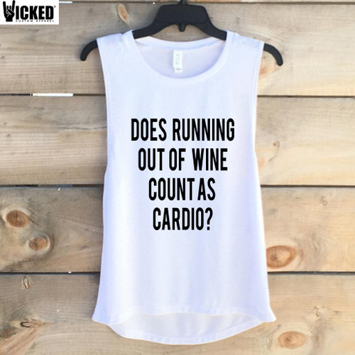 Does Running Out of Wine Count As Cardio - Muscle Tank
