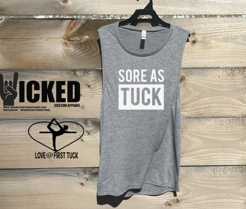 Sore As Tuck - Muscle Tank