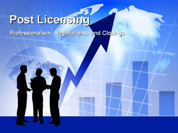 Post License 4 hour module. This scenario based course is intended to help new licensees identify elements of professionalism, learn the basics of negotiation, and understand the closing process. Post License 4 hour module. This scenario based course is intended to help new licensees identify elements of professionalism, learn the basics of negotiation, and understand the closing process.