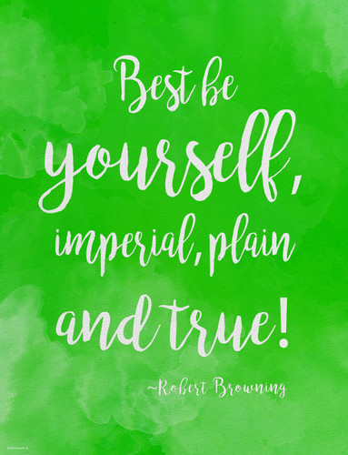 Be Yourself - Robert Browning Diversity Quote Poster. Fine Art Print For Classroom, Library, Home or Dorm