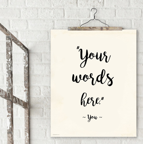 Choose Your Words Personalized Art Print For Home, Office or Classroom